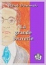 René Daumal - La grande beuverie.