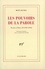 Les pouvoirs de la parole. Essais et notes (1935-1943)