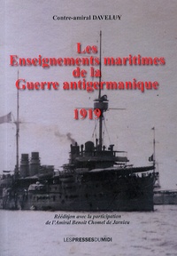 René Daveluy - Les enseignements maritimes de la guerre antigermanique (1919).