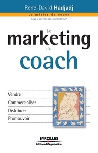 René-David Hadjadj - Le marketing du coach.