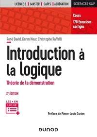 René David et Karim Nour - Introduction à la logique - Théorie de la démonstration.