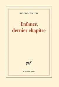 Enfance, dernier chapitre