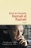 René de Ceccatty - Raphaël et Raphaël.