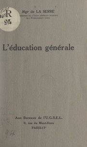 René de La Serre - L'éducation générale.