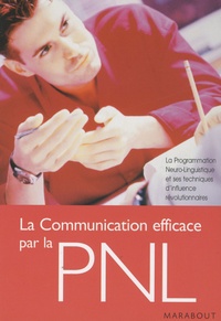 Epub télécharger des livres gratuits La communication efficace par la PNL en francais 9782501053624 FB2 par René de Lassus