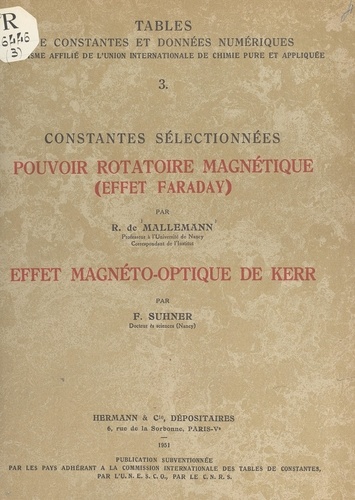 Constantes sélectionnées : Pouvoir rotatoire magnétique (effet Faraday). Effet magnéto-optique de Kerr