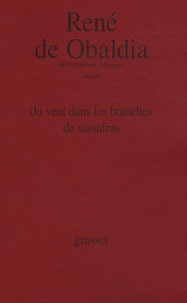 René de Obaldia - Du vent dans les branches de sassafras.