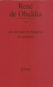 René de Obaldia - Du vent dans les branches de Sassafras.