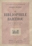 René de Planhol et Charles Maurras - Le bibliophile Barthou.