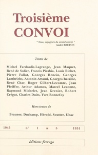 René de Solier et  Collectif - Troisième convoi - Collection complète.