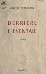 René de Vauvilliers - Derrière l'éventail.