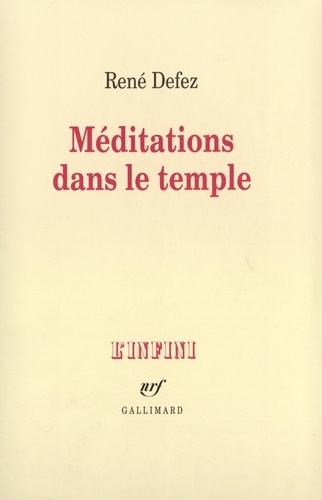 René Defez - Méditations dans le temple.