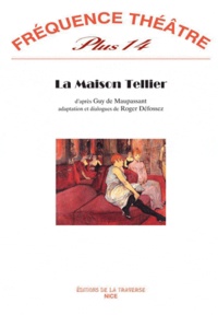 René Defossez - La Maison Tellier (d'après Maupassant).