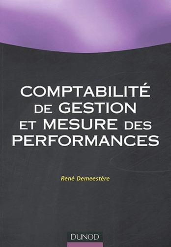 René Demeestère - Comptabilité de gestion et mesure des performances.