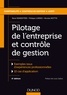 René Demeestère et Philippe Lorino - Pilotage de l'entreprise et contrôle de gestion - Exemples issus d'expériences professionnelles ; 10 cas d'application.