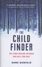 Rene Denfeld - The Child Finder.