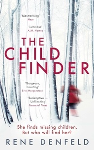 Rene Denfeld - The Child Finder.
