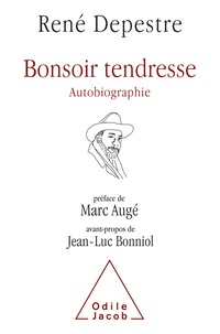 René Depestre - Bonsoir tendresse - Autobiographie.