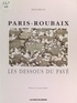 René Deruyk et Sam Bellet - Paris-Roubaix - Les dessous du pavé.