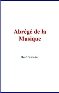 René Descartes - Abrégé de la musique.