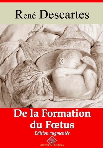 De la formation du foetus – suivi d'annexes. Nouvelle édition 2019