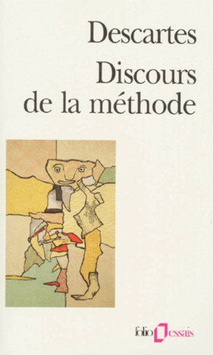 René Descartes - Discours de la méthode. suivi de La dioptrique.