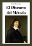 René Descartes - El discurso del método.