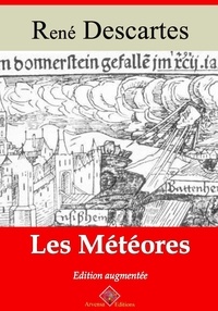 René Descartes - Les Météores – suivi d'annexes - Nouvelle édition 2019.