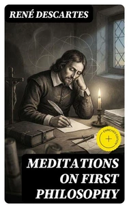 Meditations on First Philosophy