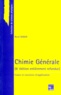 René Didier - Chimie Generale. Cours Et Exercices D'Application, 6eme Edition.