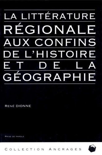 La litterature regionale aux confins de l histoire et de la geo