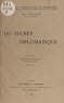 René Dollot - Du secret diplomatique.