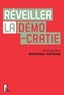 René Dosière et Gaël Giraud - Réveiller la démocratie.