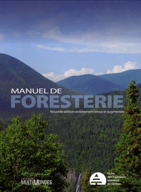 René Doucet et Marc Côte - Manuel de foresterie.