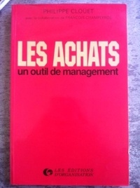 René Duguay-Trouin - Les Achats, un outil de management.