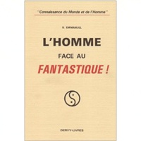René Emmanuel - L'Homme face au fantastique.