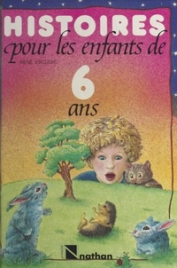 René Escudié et Béatrice d'Eaubonne - Histoires pour les enfants de 6 ans.