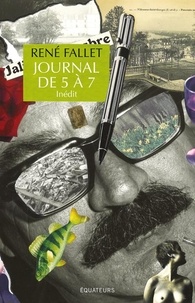 René Fallet - Journal de 5 à 7 - 1967-1983.