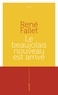 René Fallet - Le beaujolais nouveau est arrivé.
