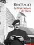 René Fallet - Le braconnier de Dieu.