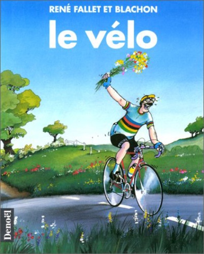 René Fallet - Le vélo.