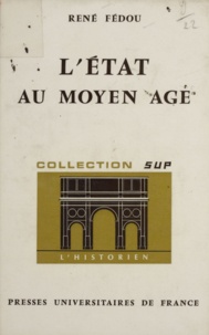 René Fédou et Roland Mousnier - L'État au Moyen âge (8).