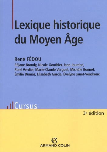 René Fédou et Réjane Brondy - Lexique historique du Moyen-Age.