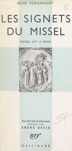 Les signets du missel. Poèmes sur la messe