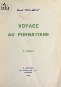 René Fernandat - Voyage au purgatoire.