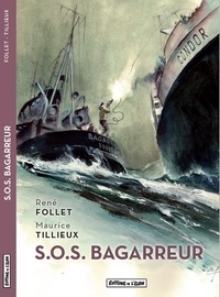 René Follet et Maurice Tillieux - S.O.S. Bagarreur.