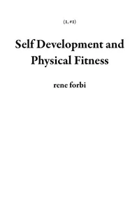 Self Development and Physical Fitness