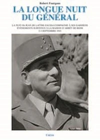 La longue nuit du Général