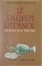 René-Francis Delissalde et Jacques Maritain - Le parfum répandu - Journal d'un prêtre.