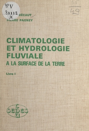 Climatologie et hydrologie fluviale à la surface de la Terre (1)